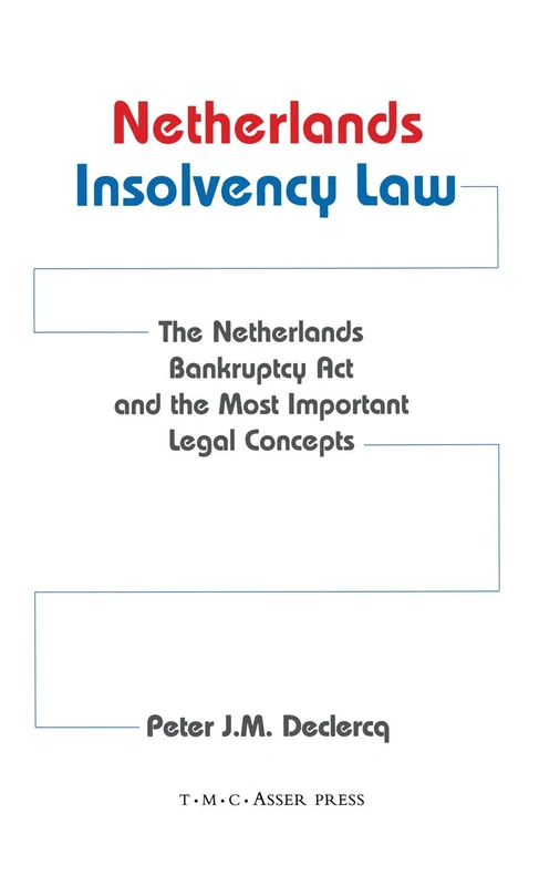 Netherlands Insolvency Law:The Netherlands Bankruptcy Act and the Most Important Legal Concepts - Image 1