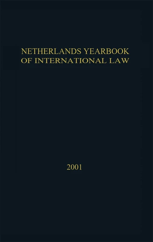 Netherlands Yearbook of International Law: Volume 32, 2001
