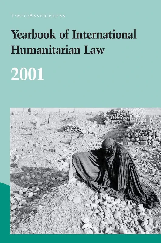 Yearbook of International Humanitarian Law - 2001: 4