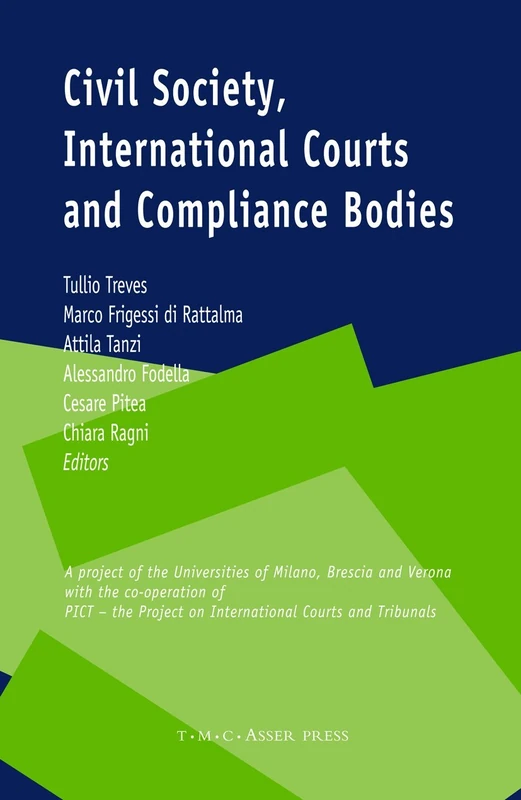 Civil Society, International Courts and Compliance Bodies - T.M.C. Asser Press