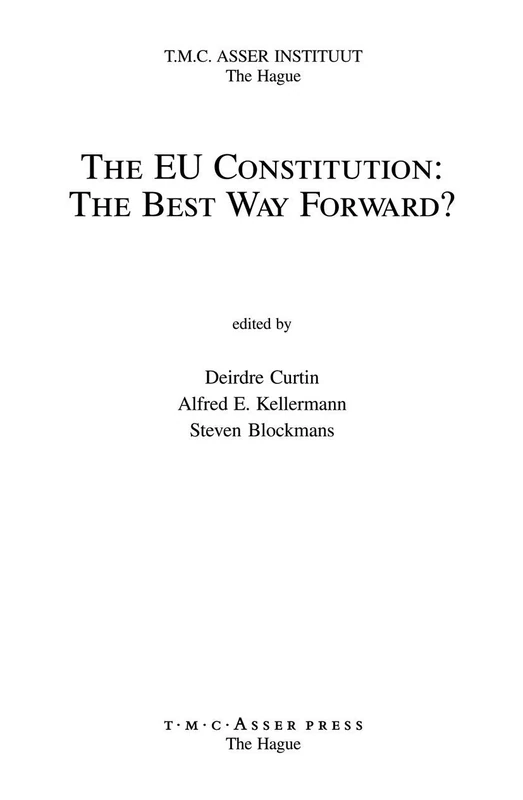 The EU Constitution: The Best Way Forward?
