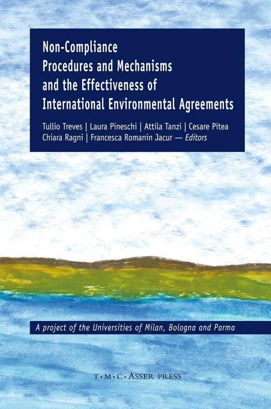 Non-Compliance Procedures and Mechanisms and the Effectiveness of International Environmental Agreements