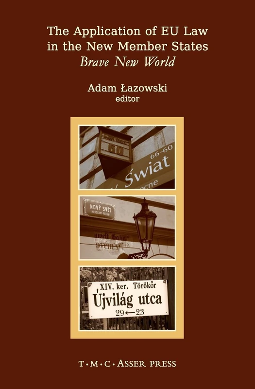 The Application of EU Law in the New Member States: Brave New World - Image 1