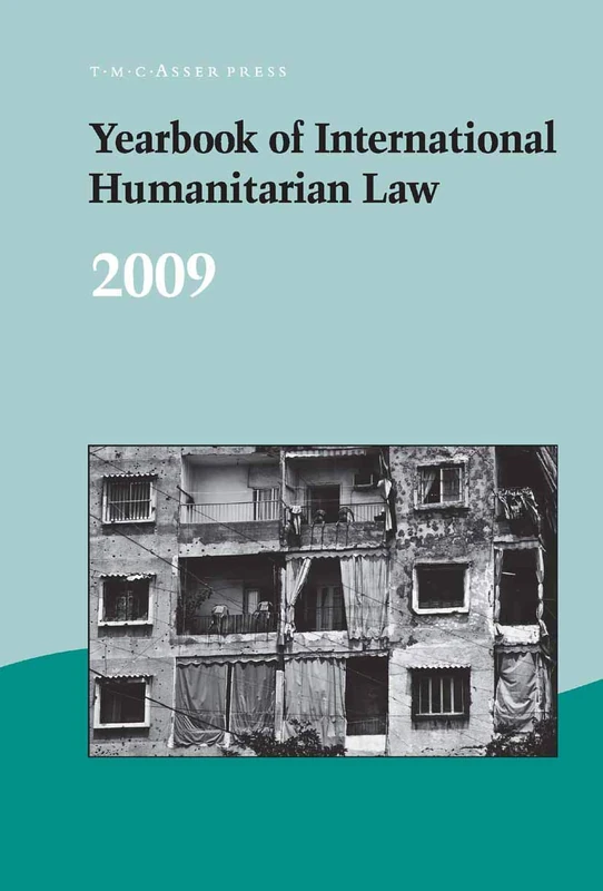 Yearbook of International Humanitarian Law - 2009: 12