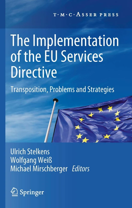 The Implementation of the EU Services Directive: Transposition, Problems and Strategies - Image 1