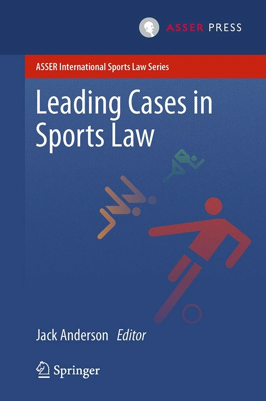 T.M.C. Asser Press - Leading Cases in Sports Law Book