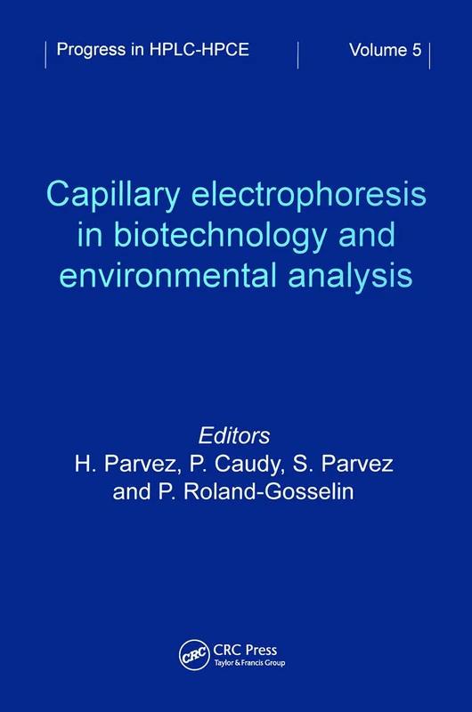 Capillary Electrophoresis in Biotechnology - CRC Press