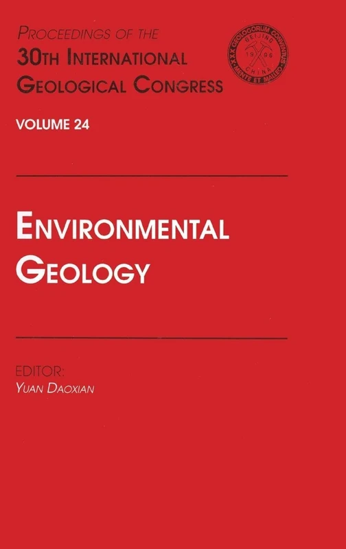 Environmental Geology: Proceedings of the 30th International Geological Congress, Volume 24: 25
