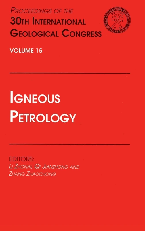 Igneous Petrology: Proceedings of the 30th International Geological Congress, Volume 15 (Studies in Global Competition)