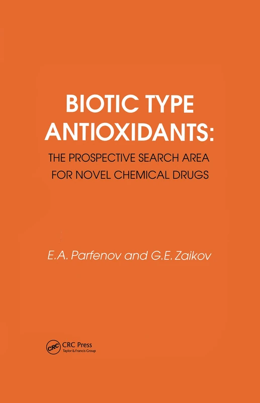 Routledge - Biotic Type Antioxidants: Novel Chemical Drugs