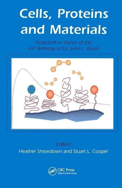 CRC Press - Cells, Proteins and Materials Festschrift