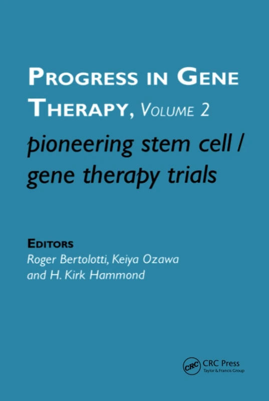 CRC Press Pioneering Stem Cell/Gene Therapy Trials: 2 Book