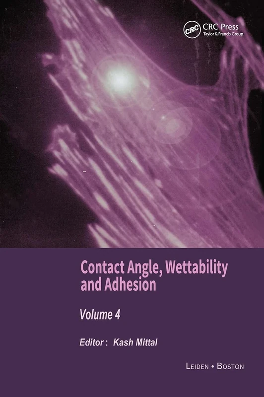 Contact Angle, Wettability and Adhesion, Volume 4