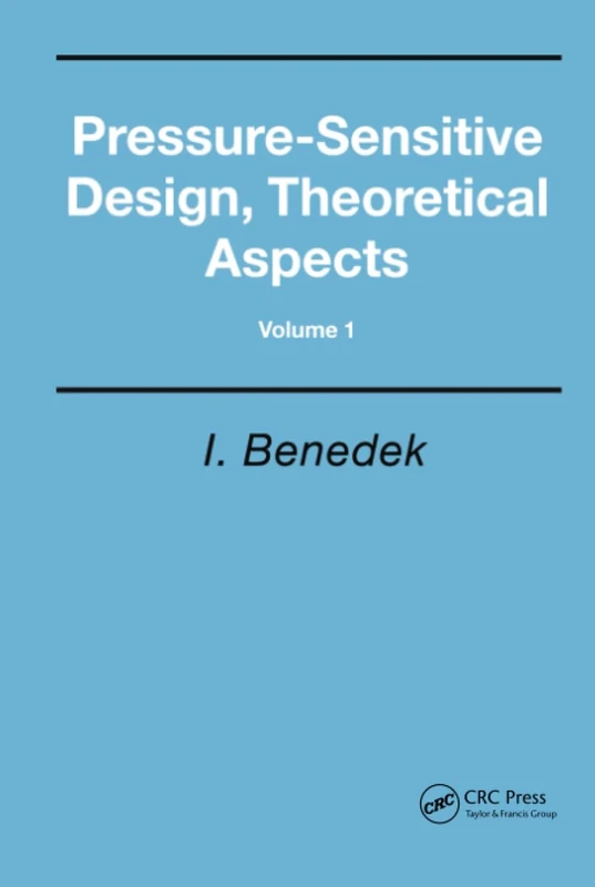 Pressure-Sensitive Design, Theoretical Aspects: 1 (Pressure-Sensitive Design (2 vols))