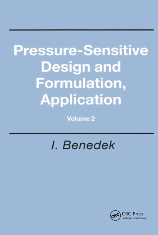 Pressure-Sensitive Design and Formulation, Application