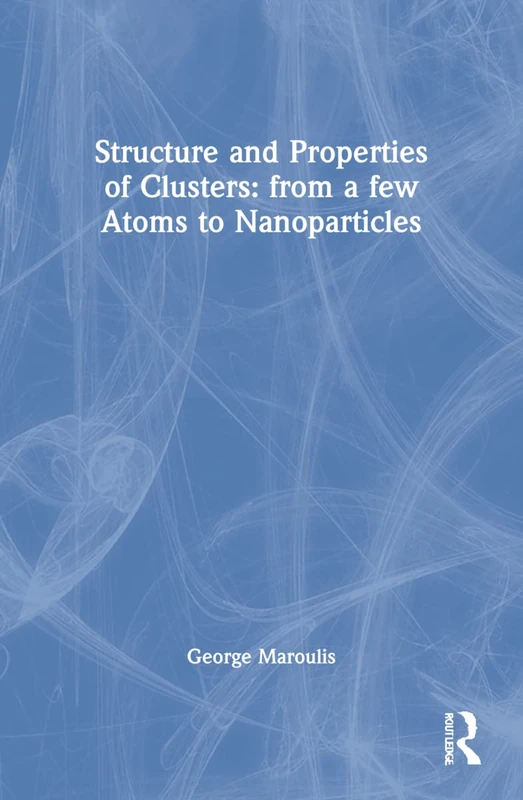 CRC Press Structure and Properties of Clusters Volume 5