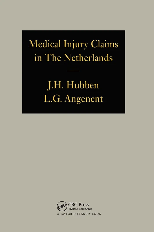 CRC Press Medical Injury Claims in the Netherlands 1980-1990