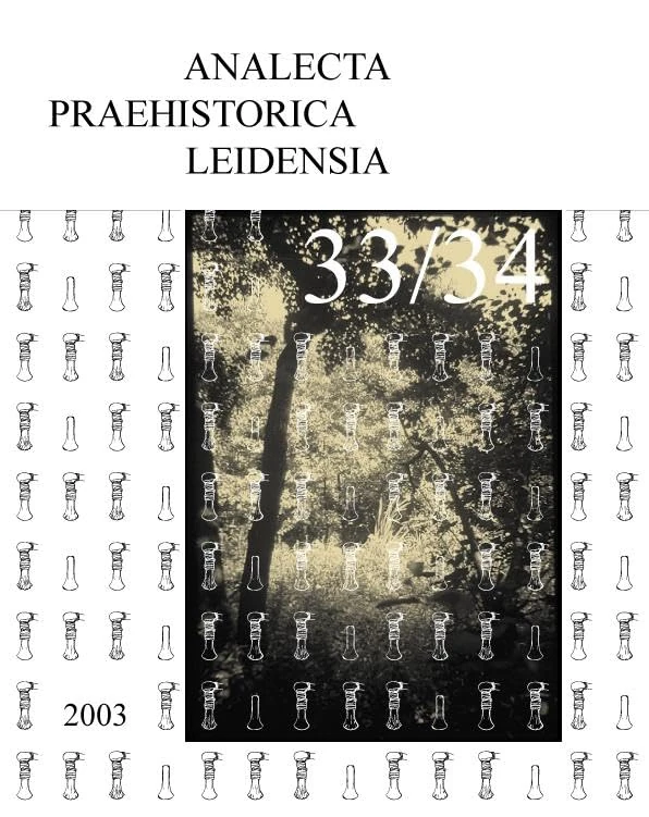 Sacrificial Landscapes: Cultural biographies of persons, objects and 'natural' places in the Bronze Age of the southern Netherlands, c. 2300-600 BC: ... (Analecta Praehistorica Leidensia)