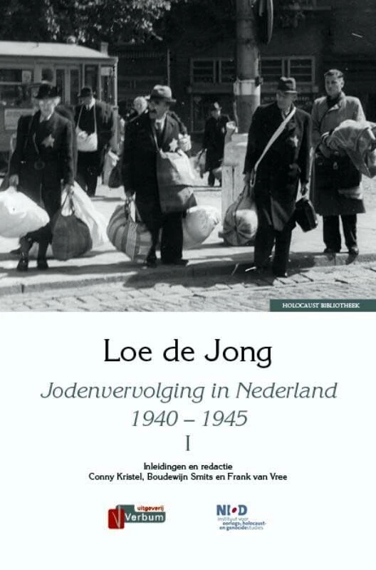 Jodenvervolging in Nederland 1940-1945: wat Loe de Jong schreef over de Sjoa in Het Koninkrijk der Nederlanden in de Tweede Wereldoorlog (Holocaust bibliotheek) - Image 1
