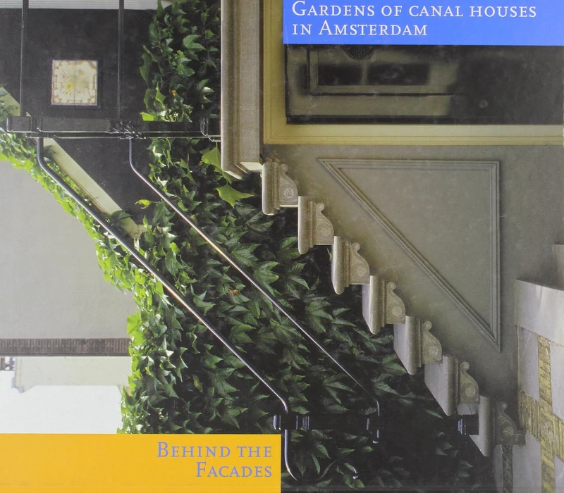 Behind the Facades: Gardens of the Canal Houses in Amsterdam - Image 1