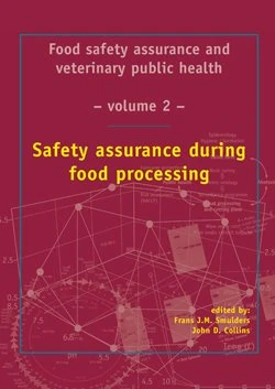 Safety assurance during food processing: 2 (ECVPH Food safety assurance, 2)