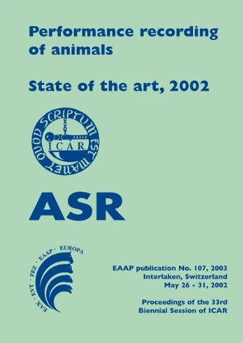 Performance recording of animals - State of the art, 2002: Proceedings of the 33rd Biennial Session of ICAR, Interlaken, Switzerland: 107 (EAAP Scientific Series, 107)