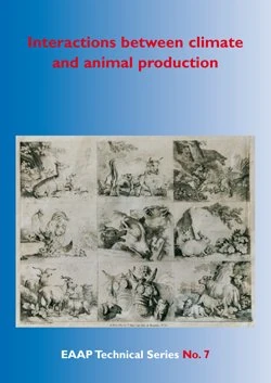Interaction between climate and animal production: 7 (EAAP Technical Series, 7)