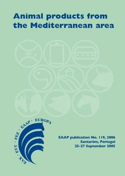 Animal products from the Mediterranean area: 119 (EAAP Scientific Series, 119)