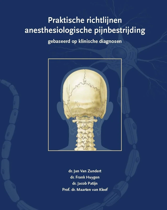 Praktische richtlijnen anesthesiologische pijnbestrijding gebaseerd op klinische diagnosen - Image 1