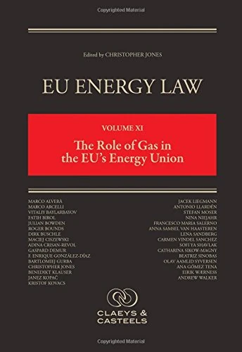 Edward Elgar - EU Energy Law Volume XI: The Role of Gas
