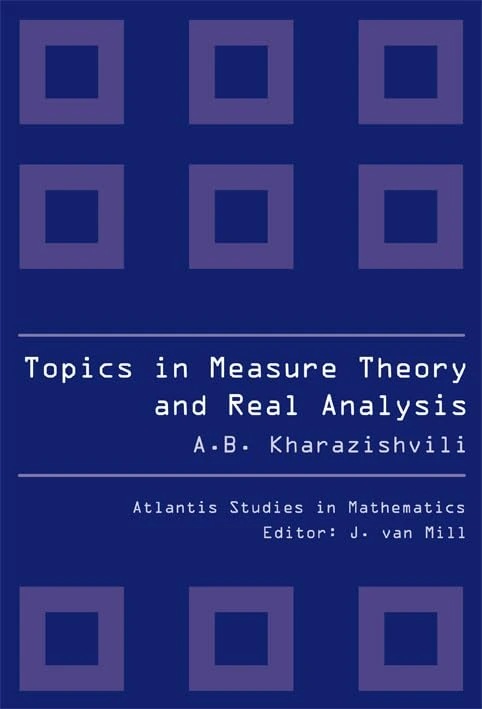 Topics in Measure Theory and Real Analysis: 2 (Atlantis Studies in Mathematics)