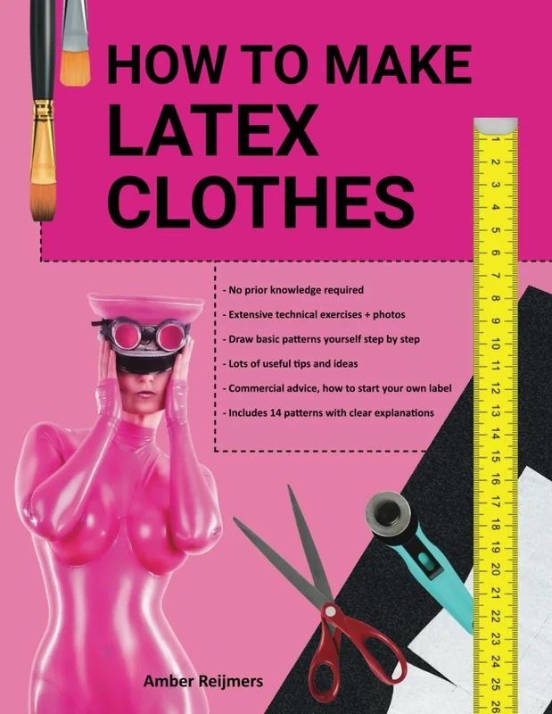 How to make latex clothes?: Making your own latex clothing yourself, fun to do and easier than you think!