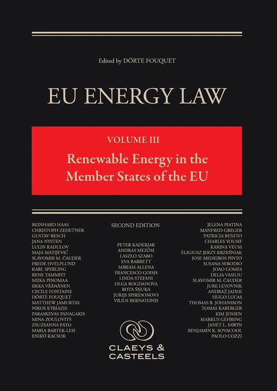 EU Energy Law Volume III: Renewable Energy in the Member States of the EU: Second Edition: 3 (EU Energy Law series)
