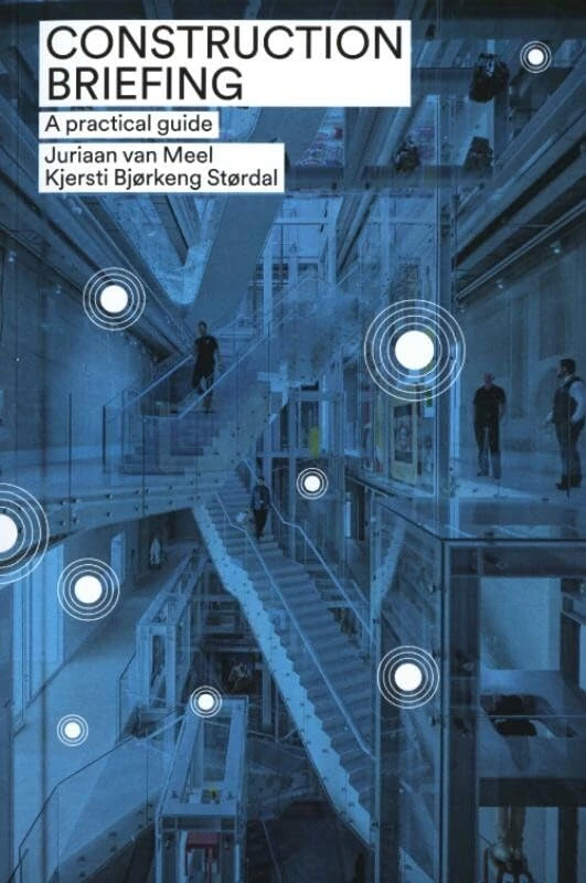 Construction Briefing: a practical guide