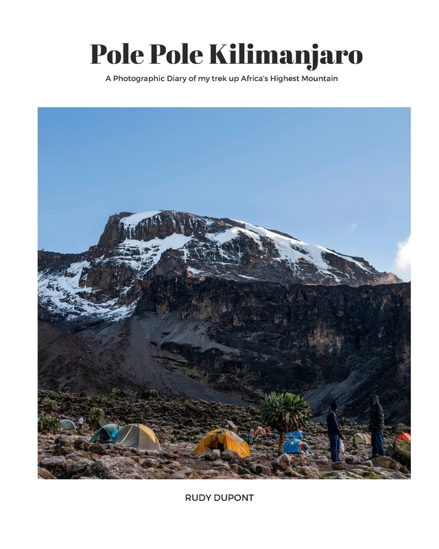 Pole Pole Kilimanjaro: A photographic diary of my trek up Africa's highest mountain. - Image 1