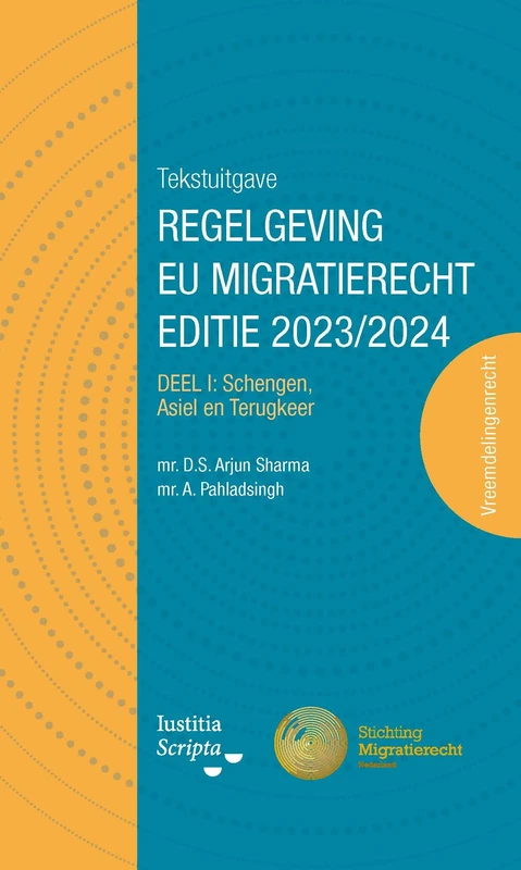 Deel I (Schengen, Asiel en Terugkeer) (Tekstuitgave regelgeving EU migratierecht 2023/2024) - Image 1