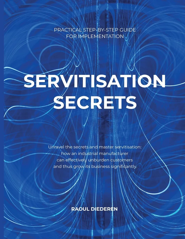 Servitisation Secrets: Practical step-by-step guide for implementation - Image 1
