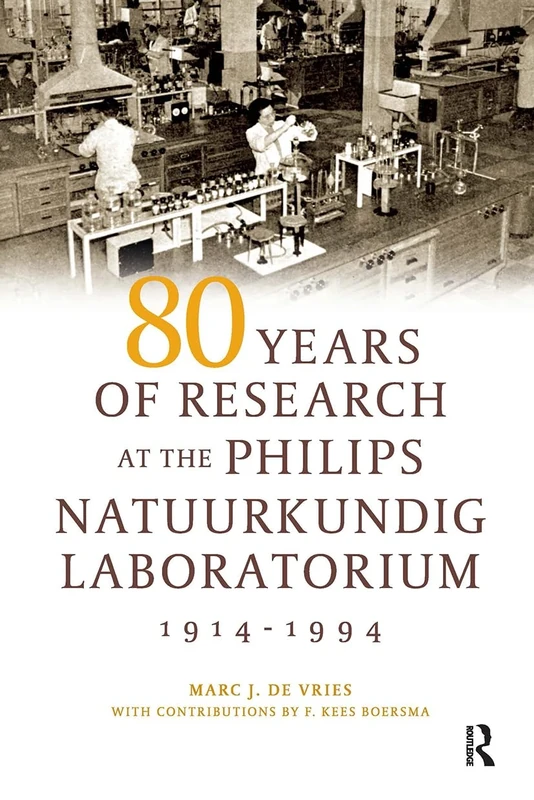 80 Years of Research at the Philips Natuurkundig Laboratorium (1914-1994): The Role of the Nat. Lab. at Philips (Pallas Publications) - Image 1