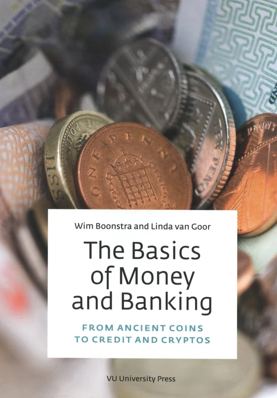 The Basics of Money and Banking: From ancient coins to credit and cryptos