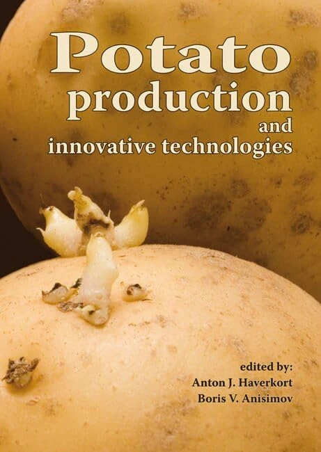 Potato Production and Innovative Technologies - Academic Book