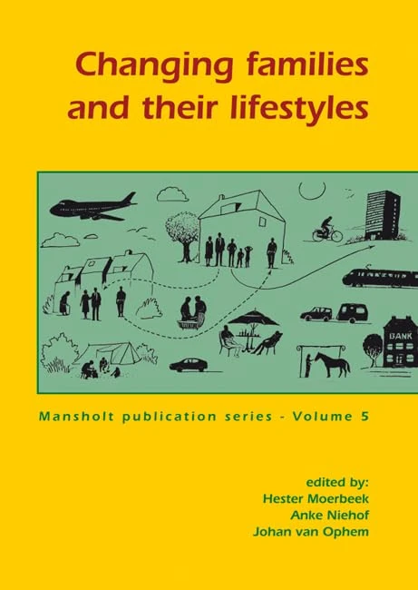 Changing families and their lifestyles (Mansholt Publication Series Vol. 5) - Image 1