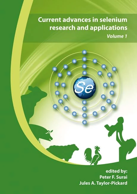 Current advances in selenium research and applications: Volume 1: v.1
