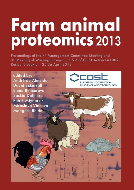Farm animal proteomics 2013: Proceedings of the 4th Management Committee Meeting and 3rd Meeting of Working Groups 1, 2 & 3 of COST Action FA1002 - Image 1