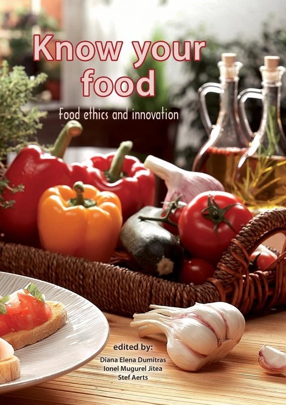 Know your food: Food ethics and innovation