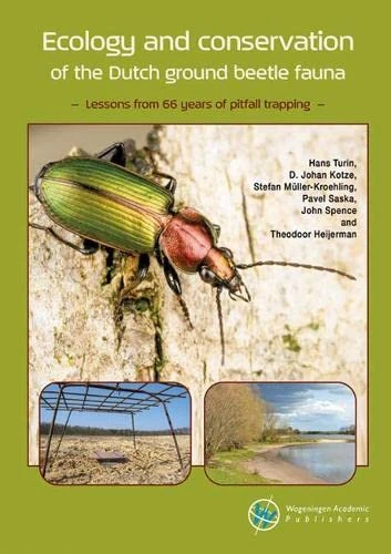 Ecology and Conservation of the Dutch Ground Beetle Fauna: Lessons from 66 Years of Pitfall Trapping