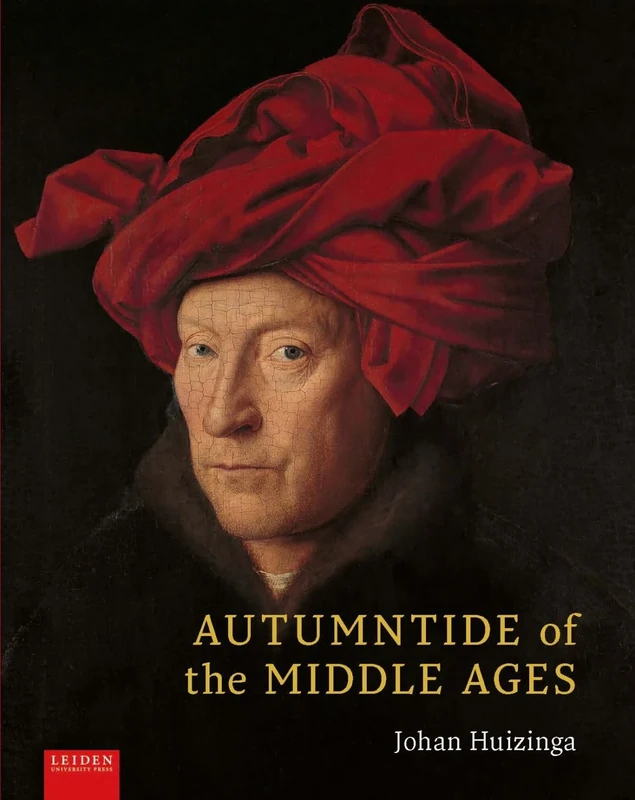 Autumntide of the Middle Ages: A study of forms of life and thought of the fourteenth and fifteenth centuries in France and the Low Countries - Image 1