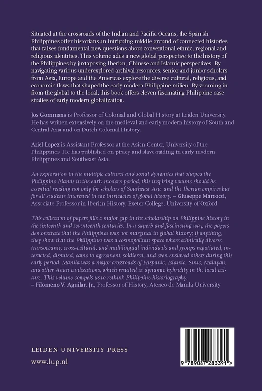 Philippine Confluence: Iberian, Chinese and Islamic Currents, C. 1500-1800 (Global Connections: Routes and Roots)