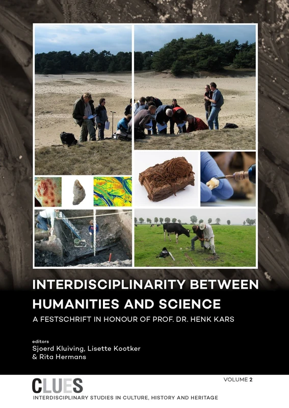 Interdisciplinarity between Humanities and Science: A Festschrift in honour of Prof. Dr. Henk Kars: 2 (CLUES) - Image 1