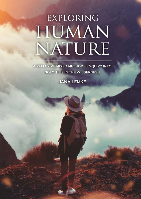 Exploring Human Nature: A Reflexive Mixed Methods Enquiry into Solo Time in the Wilderness