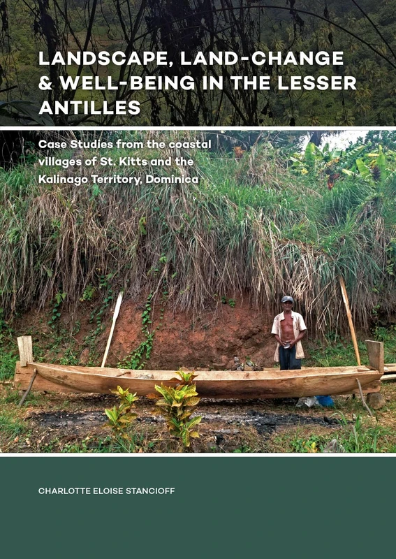 Sidestone Press - Landscape and Well-Being in the Lesser Antilles